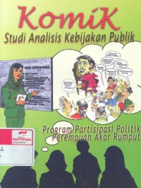 Komik studi analisis kebijakan publik: program partisipasi politik perempuan akar rumput