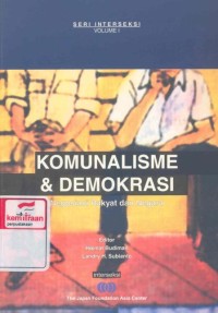 Komunalisme & demokrasi : negosiasi rakyat dan negara