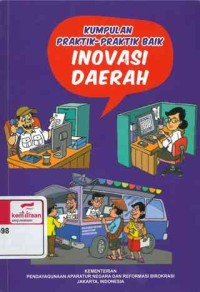 Kumpulan Praktik-Praktik Baik Inovasi Daerah