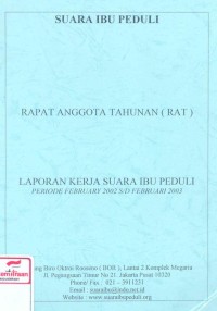 Laporan kerja Suara Ibu Peduli periode februari 2002 s/d Februari 2003