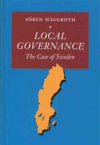 Local Governance: the case of Sweden