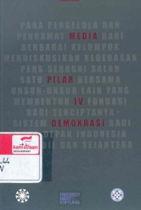 Media : pilar IV demokrasi , workshop SEAPA-Dewan Pers-FES, Jakarta 10 Oktober 2002