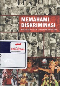 Memahami diskriminasi : Series: Buku saku untuk kebebasan beragama