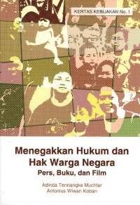 Menegakkan Hukum dan Hak Warga Negara: pers, buku dan film