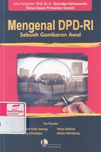 Mengenal DPD-RI: sebuah gambaran awal