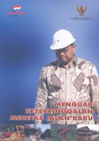 Menguak ketertinggalan meretas jalan baru