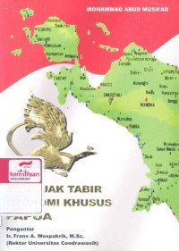 Menguak tabir otonomi khusus Papua