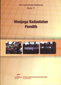 Menjaga kedaulatan pemilih