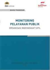 Monitoring Pelayanan publik Organisasi Masyarakat Sipil