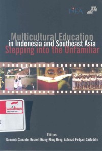 Multicultural education in Indonesia and Southeast Asia: stepping into the unfamiliar