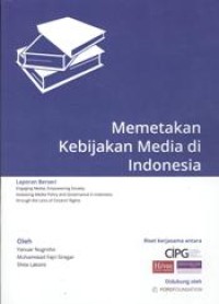 Memetakan Kebijakan Media di Indonesia