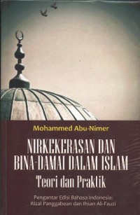 Nirkekerasan dan Bina-Damai dalamIslam: teori dan praktik