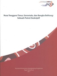 Nusa Tenggara Tmur, Gorontalo dan Bangka belitung: sebuah potret deskriptif