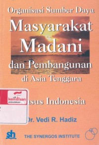 Organisasi sumber daya masyarakat madani dan pembangunan di Asia Tenggara: kasus Indonesia