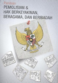 Panduan pemolisian dan Hak Berkeyakinan, Beragama, dan Beribadah