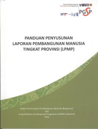 Panduan Penyusunan Laporan Pembangunan Manusia Tingkat Provinsi (LPMP)