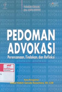 Pedoman advokasi : perencanaan, tindakan dan refleksi