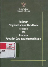 Pedoman pengisian formulir data hakim (investigator) dan panduan pencarian data atau informasi hakim