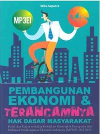 Pembangunan Ekonomi & Terancamnya Hak-hak Dasar Masyarakat