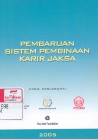 Pembaruan sistem pembinaan karir jaksa