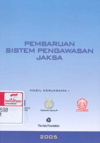 Pembaruan sistem pengawasan jaksa