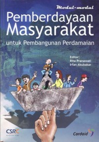 Pemberdayaan masyarakat untuk pembangunan perdamaian : modul-modul