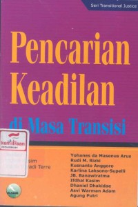 Pencarian keadilan di masa transisi