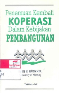 Penemuan kembali koperasi dalam kebijakan pembangunan