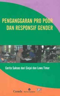 Penganggaran Pro Poor dan Responsif Gender: cerita sukses dari Sinjai dan Luwu Timur