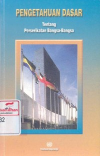 Pengetahuan Dasar tentang Perserikatan Bangsa-Bangsa