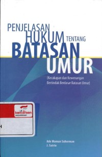 Penjelasan hukum tentang batasan umur