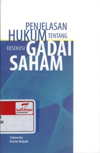 Penjelasan hukum tentang eksekusi gadai saham