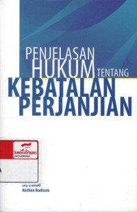 Penjelasan hukum tentang kebatalan perjanjian