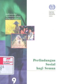 Perlindungan sosial bagi semua = Social protection for all