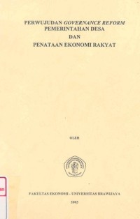 Perwujudan governance reform pemerintahan desa dan penataan ekonomi rakyat