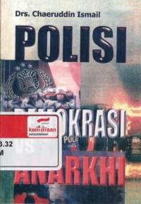 Polisi demokrasi vs anarkhi