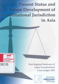 Present status and future development of constitutional jurisdiction in Asia