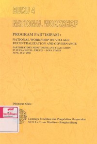 Program partisipasi: national workshop on village decentralization and governance, partisipatory monitoring and evaluation in Surya Hotel, Tretes-Jawa Timur, June, 25-27 2002