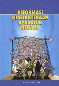 Reformasi Kesejahteraan Aparatur Negara