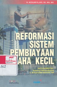 Reformasi sistem pembiayaan usaha kecil