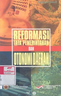 Reformasi tata pemerintahan dan otonomi daerah: ringkasan eksekutif