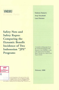 Safety nets and safety ropes : comparing the dynamic benefit incidence of two Indonesian 'JPS' programs