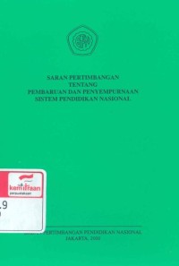 Saran pertimbangan tentang Pembaruan dan penyempurnaan sistem pendidikan nasional