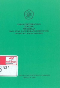 Saran pertimbangan tentang Pendidikan bagi anak kurang beruntung (disadvantaged children)