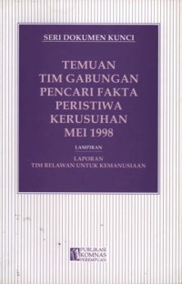 Temuan tim gabungan pencari fakta peristiwa kerusuhan Mei 1998