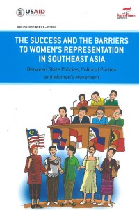 The Success and the Barriers to Women's Representation in Southeast Asia: between state policies, political parties and women's movement