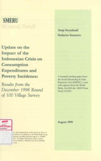 Update on the impact of the Indonesian crisis on consumption expenditures and poverty incidence: results from the December 1998 round of 100 village survey