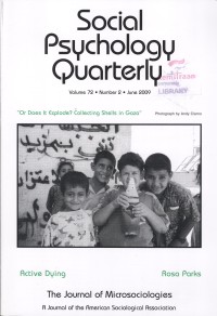 Social Psychology Quarterly. Volume 72, Number 2 June 2009