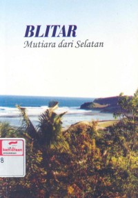 Blitar, mutiara dari selatan