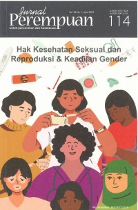 JURNAL PEREMPUAN: Hak Kesehatan Seksual dan Reproduksi & Keadilan Gender, Nomor 114, Vol. 28, No. 1/April 2023